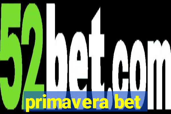 primavera bet